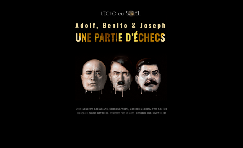 Adolf, Benito &amp; Joseph, une partie d'&eacute;chec(s) Tickets