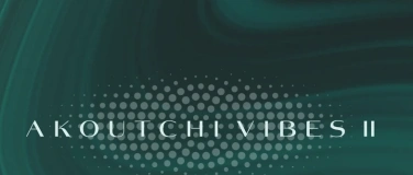 Event-Image for 'AKOUTCHI VIBES II'