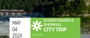 Event-Image for 'SCHAFFHAUSEN & RHEINFALLS TRIP'