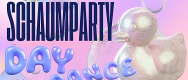 Event-Image for 'Schaumparty - day dance edition'