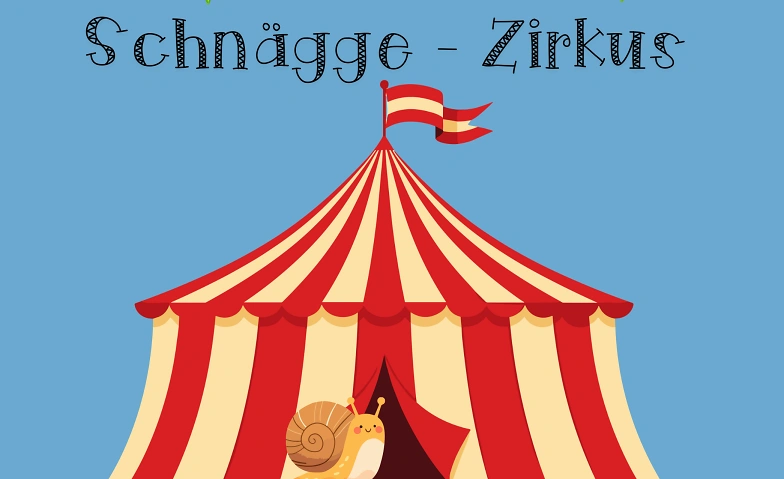 Event-Image for 'Schn&auml;gge - Zirkus'