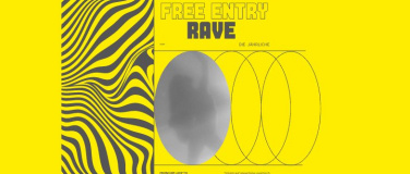 Event-Image for 'FREE ENTRY RAVE - FROM HIPHOP TO TECHNO'