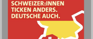 Event-Image for 'Schweizer:innen ticken anders. Deutsche auch.'