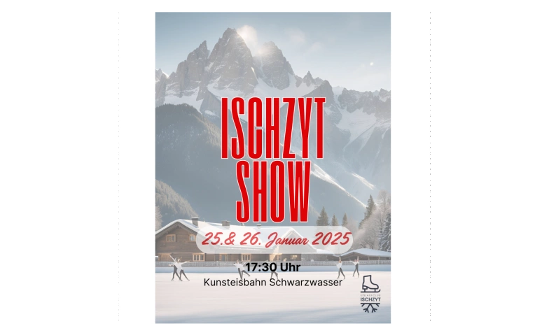 ISCHZYT SHOW 2025 ${singleEventLocation} Billets