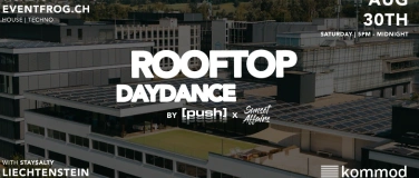 Event-Image for '[push] x Sunset Affairs ROOFTOP DAYDANCE @ Liechtenstein'
