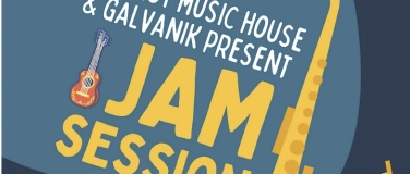 Event-Image for 'JAM SESSION - Valroy Music House & Galvanik'
