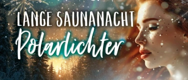 Event-Image for 'Lange Saunanacht POLARLICHTER'