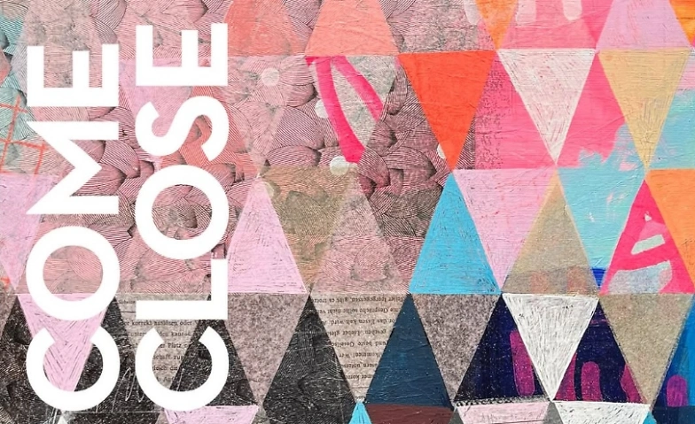 Kunstausstellung: COME CLOSE - Isa Johannsen Tickets