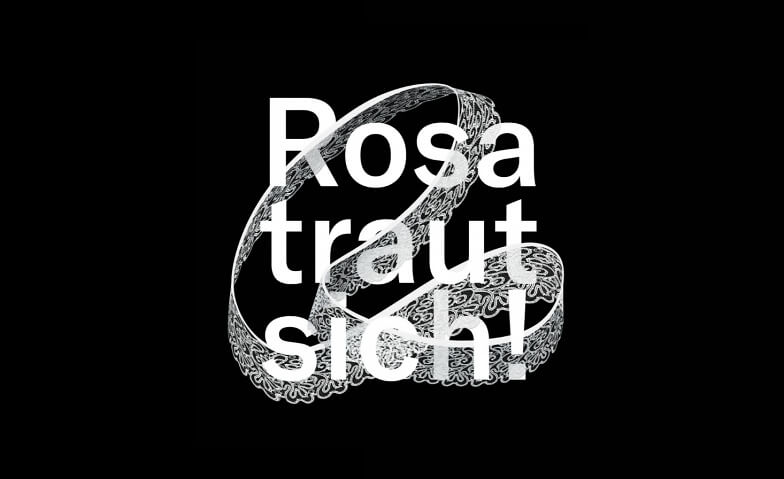 Rosa traut sich! ComedyHaus, Albisriederstrasse 16, 8003 Zürich Tickets