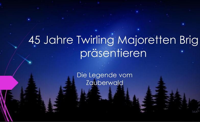 Event-Image for '45 Jahre Twirling Majoretten Brig - Legende vom Zauberwald'