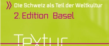 Event-Image for 'TEXTUR "Die Schweiz als Teil der Weltkultur"'