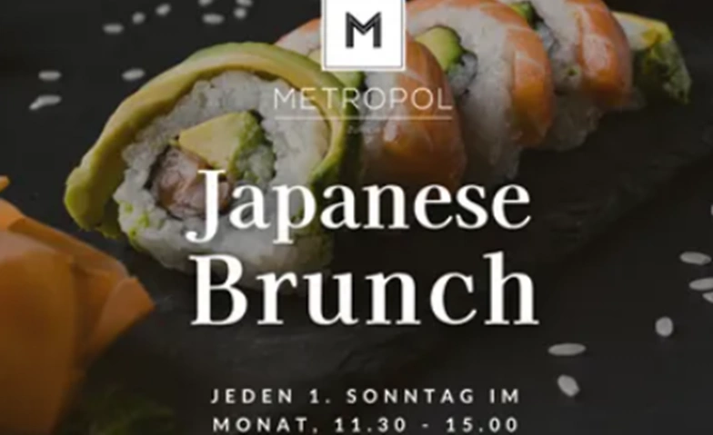 Event-Image for 'Metropol Japanese Brunch –  jeden 1. Sonntag im Monat'