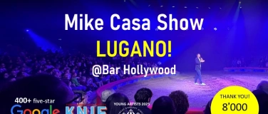 Event-Image for '11 MAY: Mike Casa Show LUGANO'