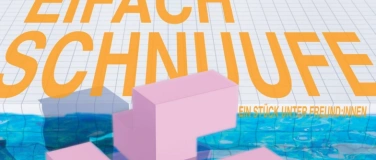 Event-Image for 'Eifach Schnuufe - Ein Stück unter Freund:innen - JTW 2025'