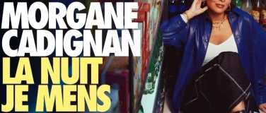 Event-Image for 'Morgane Cadignan "La nuit je mens" Stand-up en français'