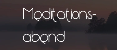Event-Image for 'Meditationsabend'