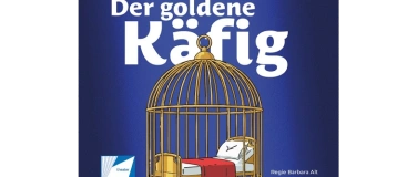 Event-Image for 'Theater Littau-Reussb&uuml;hl &laquo;Der goldene K&auml;fig&raquo;'