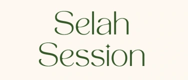 Event-Image for 'Selah Session'