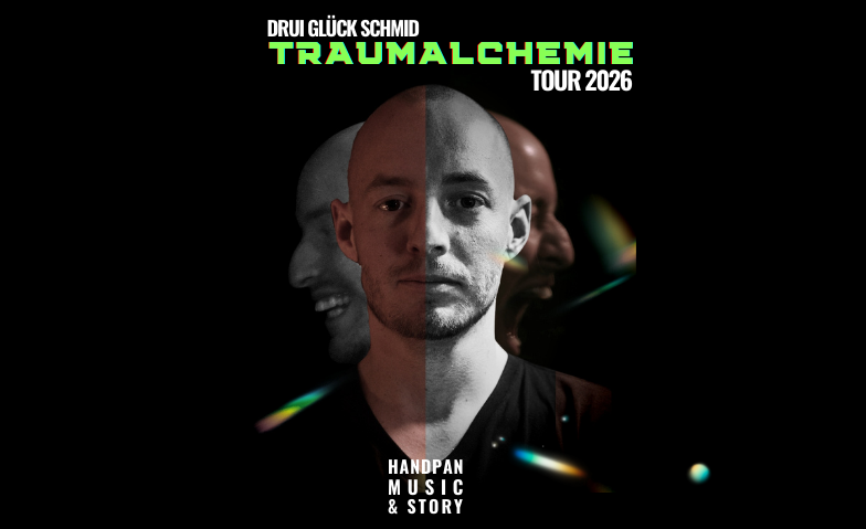 Traumalchemie Tour 2026 - Drui Gl&uuml;ck Schmid Mahogany Hall Bern, Bern Tickets