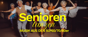 Event-Image for 'SENIOREN TANZEN  Die 60+ Party im Club Bellevue'