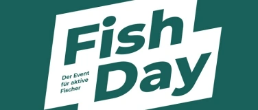 Event-Image for 'Fish Day 2025'