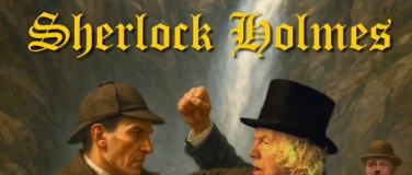 Event-Image for 'SHERLOCK HOLMES - Sein letzter Fall'