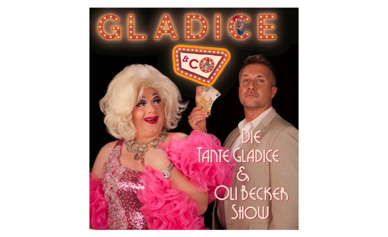 Event-Image for 'Gladice & cO.  - die Tante Gladice und Oli Becker Show'