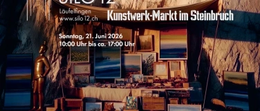 Event-Image for 'Kunstwerk-Markt im Steinbruch SILO12 - L&auml;ufelfingen'