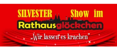 Event-Image for 'SILVESTER: Travestie und Show im Rathausglöckchen'
