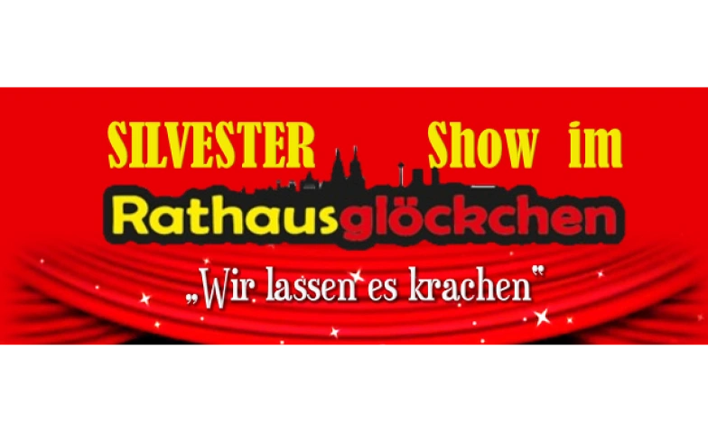 SILVESTER: Travestie und Show im Rathausgl&ouml;ckchen Tickets