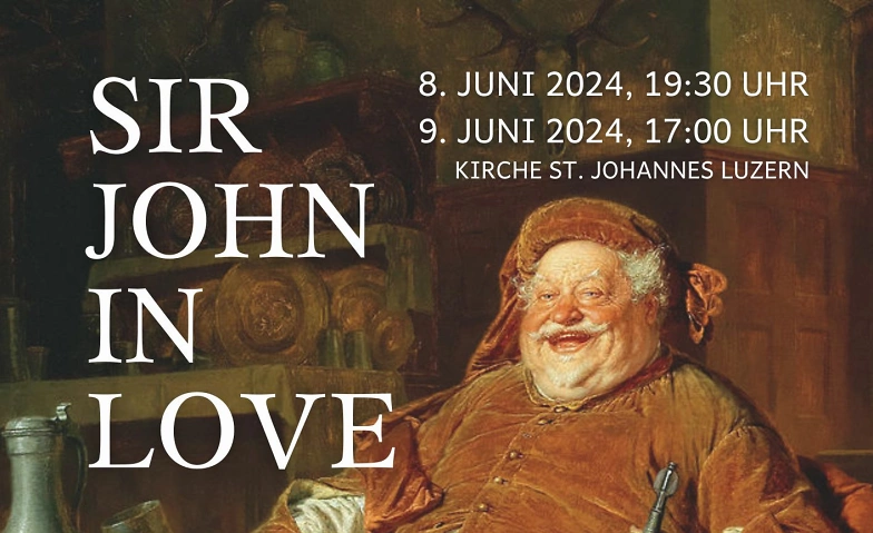 Konzert Unichor Luzern: Sir John in Love ${singleEventLocation} Tickets