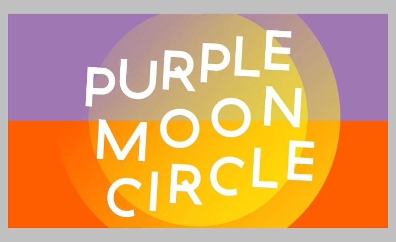 Event-Image for 'Sisterhood in Action: Purple Moon Circle'