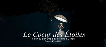 Event organiser of Salon Bien-Être & Spiritualité - Le Coeur des Étoiles