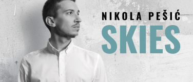 Event-Image for 'SKIES - Klavierabend mit Nikola Pešić'