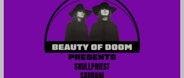Event-Image for 'Skullpriest (CH) & Sarram (IT) &mdash; Beauty of Doom'