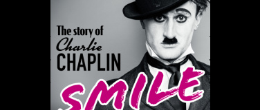 Event-Image for 'SMILE: Die Geschichte von Charlie Chaplin Komisches Theater'