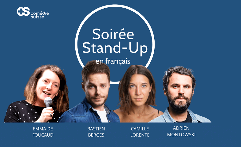 Soirée Stand-Up (en français) ComedyHaus, Albisriederstrasse 16, 8003 Zürich Tickets