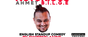 Event-Image for 'Notorious B.I.L.G.E. : Standup with Ahmet in LAUSANNE'