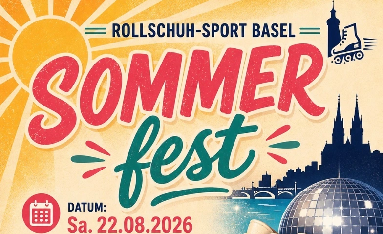 Sommerfest 2026 Rollsporthalle Morgarten, Basel Tickets