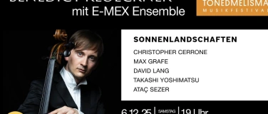 Event-Image for '„Sonnenlandschaften“ – Benedict Kloeckner & E-MEX Ensemble'