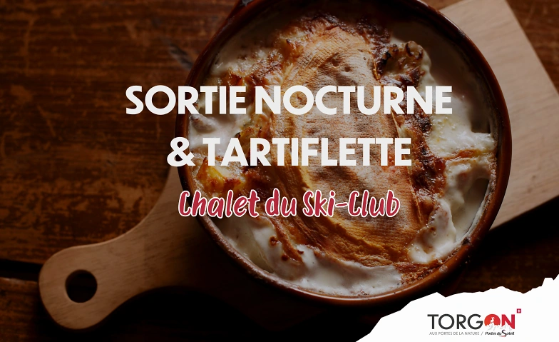 Event-Image for 'Sortie nocturne & tartiflette'