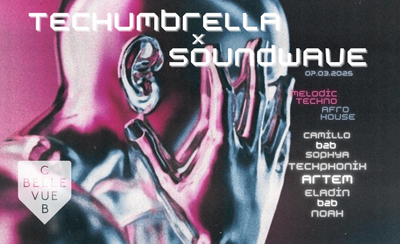 TECHUMBRELLA X SOUNDWAVE Club Bellevue, Freieckgasse 9, 8001 Zurich Billets