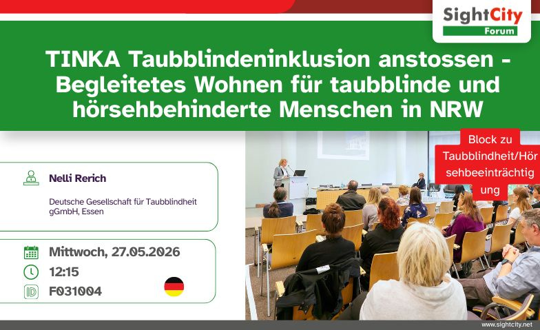 TINKA &ndash; Wohnen f&uuml;r taubblinde Menschen in NRW Billets