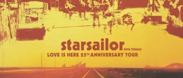Event-Image for 'STARSAILOR &ndash; with strings Love Is Here 25th Anniversary Tour'