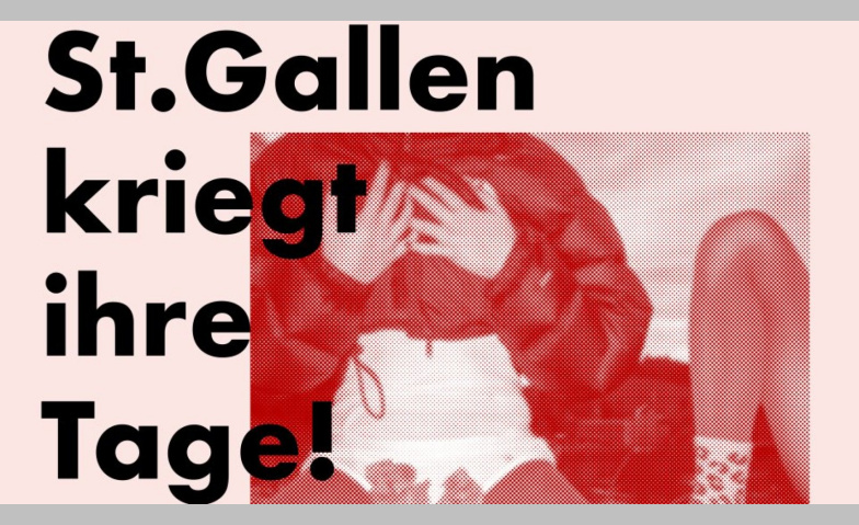 Event-Image for 'St. Gallen kriegt ihre Tage'