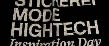 Event-Image for 'Stickerei, Mode, Hightech: Inspiration Day Forster Group'