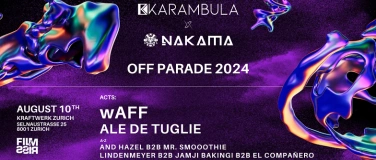 Event-Image for 'Karambula x Nakama - OFF PARADE w/ wAFF & ALE DE TUGLIE'