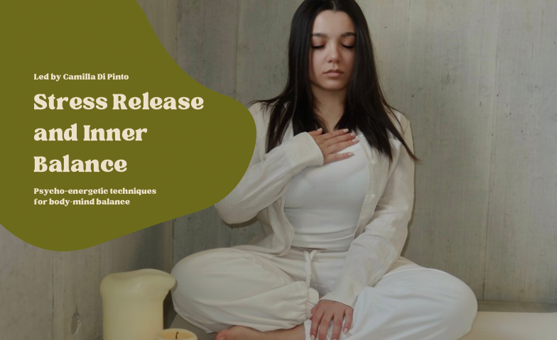 Stress Release and Inner Balance