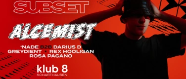 Event-Image for 'Subset w/ Alcemist @ Klub 8, Schaffhausen'