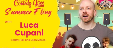 Event-Image for 'The Comedy Kiss: Outdoor Summer Fling with Luca Cupani'